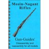 MOSIN-NAGANT RIFLES ASSEMBLY AND DISASSEMBLY GUIDE